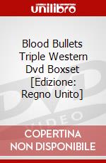 Blood  Bullets Triple Western Dvd Boxset [Edizione: Regno Unito] dvd