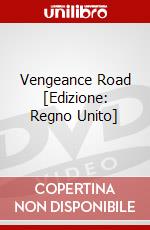 Vengeance Road [Edizione: Regno Unito] dvd