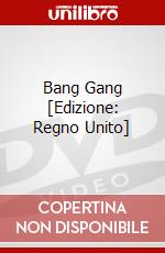 Bang Gang [Edizione: Regno Unito] dvd