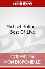 Michael Bolton - Best Of Live dvd