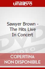 Sawyer Brown - The Hits Live In Concert dvd