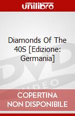 Diamonds Of The 40S [Edizione: Germania] dvd