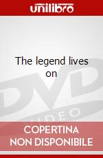 The legend lives on dvd