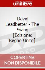 David Leadbetter - The Swing [Edizione: Regno Unito] dvd