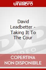 David Leadbetter - Taking It To The Cour dvd