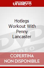 Hotlegs Workout With Penny Lancaster dvd