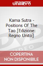 Kama Sutra - Positions Of The Tao [Edizione: Regno Unito] dvd