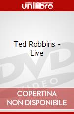 Ted Robbins - Live dvd