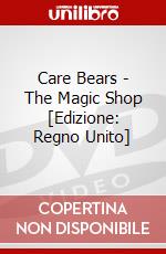 Care Bears - The Magic Shop [Edizione: Regno Unito] dvd
