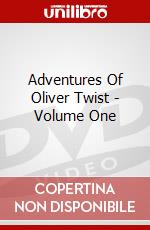 Adventures Of Oliver Twist - Volume One dvd