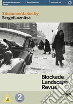 Blockade Landscape Revue 3 Documentaries By Sergei Loznitsa [Edizione: Regno Unito] dvd