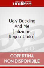 Ugly Duckling And Me [Edizione: Regno Unito] dvd