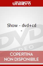 Show - dvd+cd - dvd