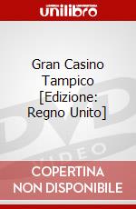 Gran Casino Tampico [Edizione: Regno Unito] dvd