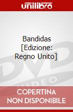 Bandidas [Edizione: Regno Unito] dvd