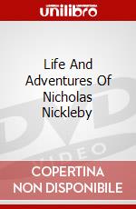 Life And Adventures Of Nicholas Nickleby dvd