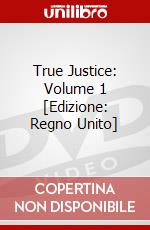 True Justice: Volume 1 [Edizione: Regno Unito] dvd