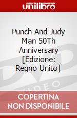 Punch And Judy Man 50Th Anniversary [Edizione: Regno Unito] dvd
