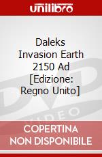 Daleks  Invasion Earth 2150 Ad [Edizione: Regno Unito] dvd