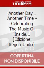 Another Day . Another Time - Celebrating The Music Of 'Inside... dvd