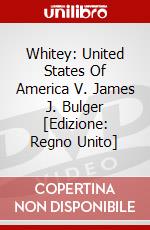 Whitey: United States Of America V. James J. Bulger [Edizione: Regno Unito] dvd