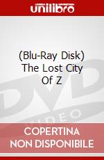 (Blu-Ray Disk) The Lost City Of Z brd
