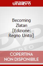 Becoming Zlatan [Edizione: Regno Unito] dvd
