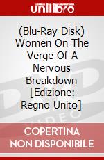 (Blu-Ray Disk) Women On The Verge Of A Nervous Breakdown [Edizione: Regno Unito] film in dvd di Studiocanal