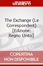 The Exchange (Le Correspondent) [Edizione: Regno Unito] dvd