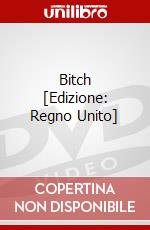 Bitch [Edizione: Regno Unito] dvd