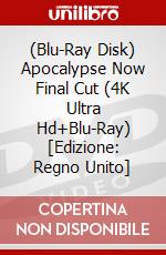 (Blu-Ray Disk) Apocalypse Now Final Cut (4K Ultra Hd+Blu-Ray) [Edizione: Regno Unito] brd