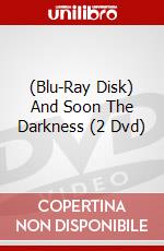 (Blu-Ray Disk) And Soon The Darkness (2 Dvd) brd