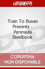 Train To Busan Presents - Peninsula Steelbook dvd