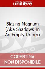 Blazing Magnum (Aka Shadows In An Empty Room) dvd