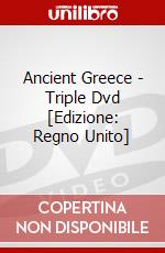 Ancient Greece - Triple Dvd [Edizione: Regno Unito] dvd