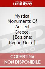 Mystical Monuments Of Ancient Greece. [Edizione: Regno Unito] dvd