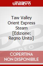 Taw Valley Orient Express Steam [Edizione: Regno Unito] dvd