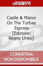 Castle & Manor On The Torbay Express [Edizione: Regno Unito] dvd