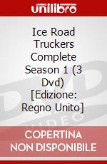 Ice Road Truckers Complete Season 1 (3 Dvd) [Edizione: Regno Unito] dvd