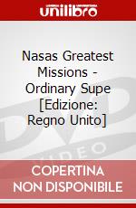 Nasas Greatest Missions - Ordinary Supe [Edizione: Regno Unito] dvd