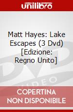 Matt Hayes: Lake Escapes (3 Dvd) [Edizione: Regno Unito] dvd