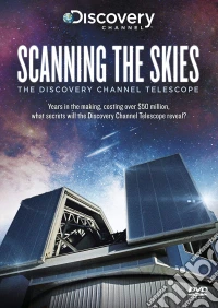 Scanning The Skies: The Discovery Channel Telescope dvd
