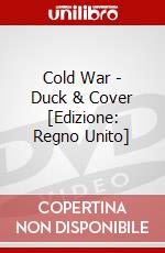 Cold War - Duck & Cover [Edizione: Regno Unito] dvd