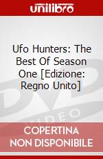 Ufo Hunters: The Best Of Season One [Edizione: Regno Unito] dvd