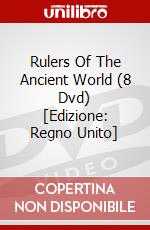 Rulers Of The Ancient World (8 Dvd) [Edizione: Regno Unito] dvd
