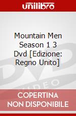 Mountain Men  Season 1 3 Dvd [Edizione: Regno Unito] dvd