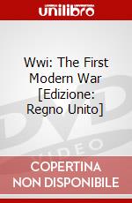 Wwi: The First Modern War [Edizione: Regno Unito] dvd