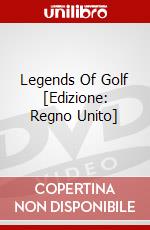 Legends Of Golf [Edizione: Regno Unito] dvd
