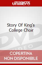 Story Of King's College Choir dvd