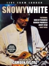 Snowy White - Live From London dvd